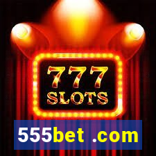 555bet .com